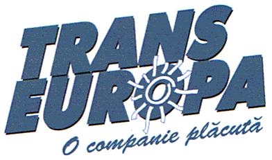 TRANS EUROPA o companie plăcută