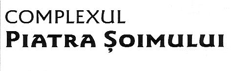 COMPLEXUL PIATRA ŞOIMULUI