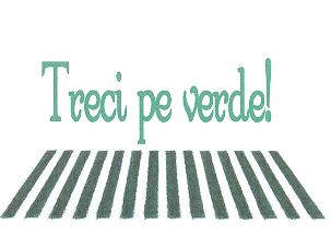 Treci pe verde!