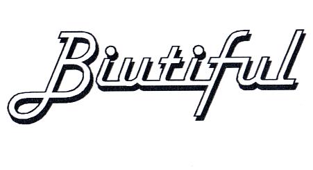 BIUTIFUL