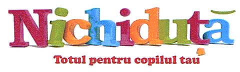 Nichiduţă Totul pentru copilul tau