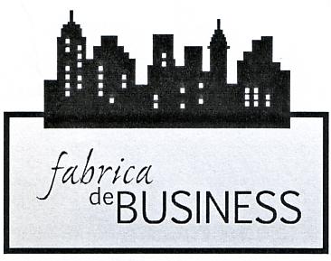 fabrica de BUSINESS