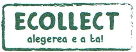 ECOLLECT alegerea e a ta!
