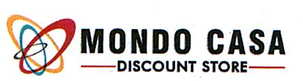 MONDO CASA DISCOUNT STORE