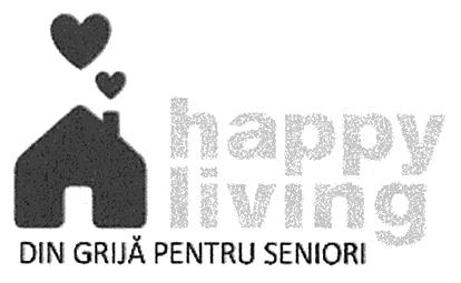 happy living DIN GRIJĂ PENTRU SENIORI