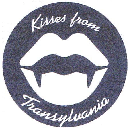 KISSES FROM TRANSYLVANIA