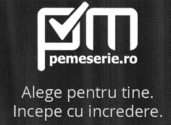 pm pemeserie.ro Alege pentru tine. Incepe cu incredere.