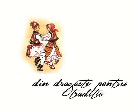 din dragoste pentru tradiţie