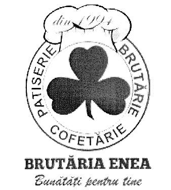 BRUTĂRIA ENEA Bunătăţi pentru tine BRUTĂRIE COFETĂRIE PATISERIE