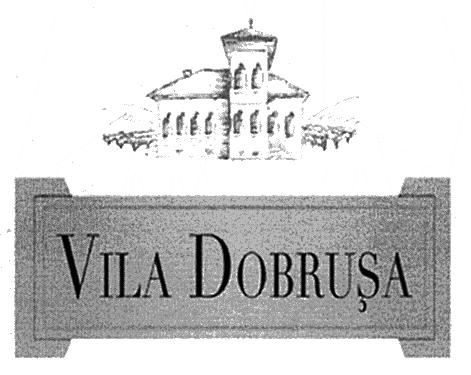 VILA DOBRUŞA
