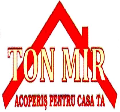 TON MIR/ACOPERIŞ PENTRU CASA TA