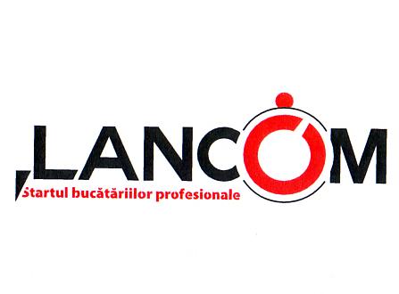 LANCOM Startul bucătăriilor profesionale