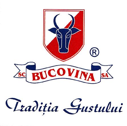 SC BUCOVINA SA Tradiţia Gustului