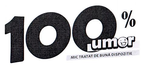 100 % umor MIC TRATAT DE BUNĂ DISPOZITIE