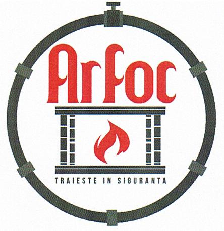 Arfoc TRAIESTE IN SIGURANTA