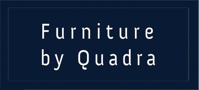 Furniture by Quadra
