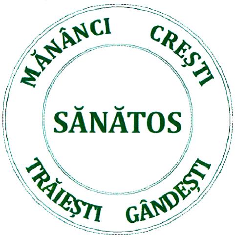 MĂNÂNCI SĂNĂTOS, CREŞTI, GÂNDEŞTI, TRĂIEŞTI SĂNĂTOS