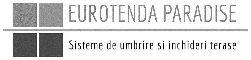 EUROTENDA PARADISE Sisteme de umbrire si inchideri terase