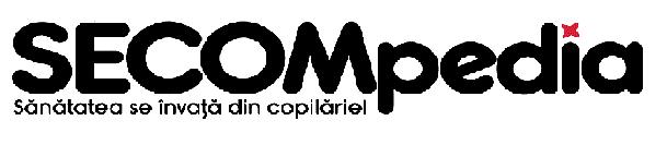 SECOMpedia Sănătatea se învaţă din copilărie!
