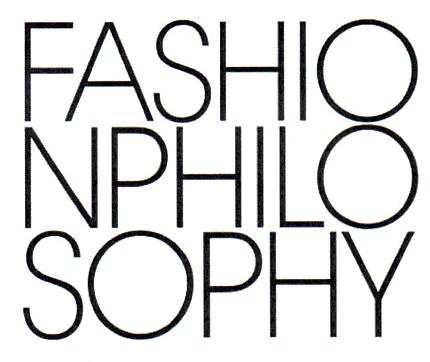 FASHION PHILOSOPHY