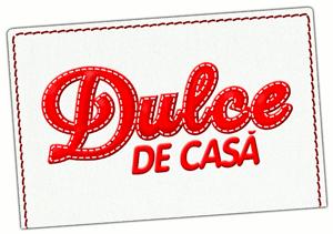 Dulce DE CASĂ