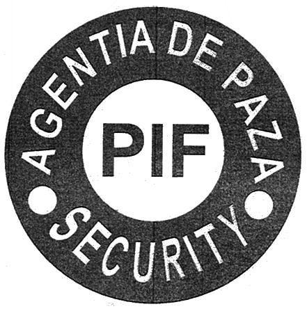 AGENTIA DE PAZA PIF SECURITY