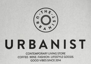THE URBANIST CONTEMPORARY LIVING STORE COFFEE WINE FASHION LIFESTYLE GOODS GOOD VIBES SINCE 2014