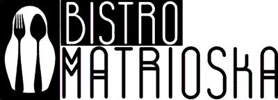 BISTRO MATRIOSKA