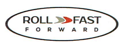 ROLL FAST FORWARD