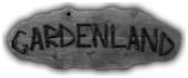 GARDENLAND