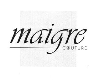 maigre COUTURE
