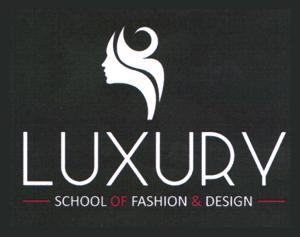 LUXURY - SCHOOL OF FASHION & DESIGN