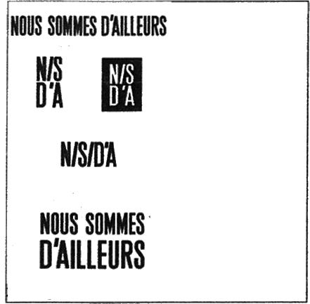 NOUS SOMMES D'AILLEURS N/S D'A N/S/D'A