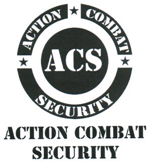ACS ACTION COMBAT SECURITY