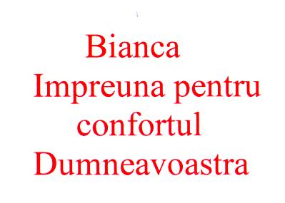 Bianca Impreuna pentru confortul Dumneavoastra