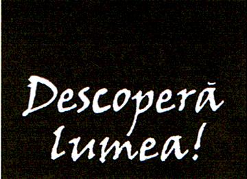 Descoperă Lumea!
