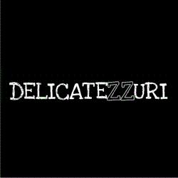 DELICATEZZURI
