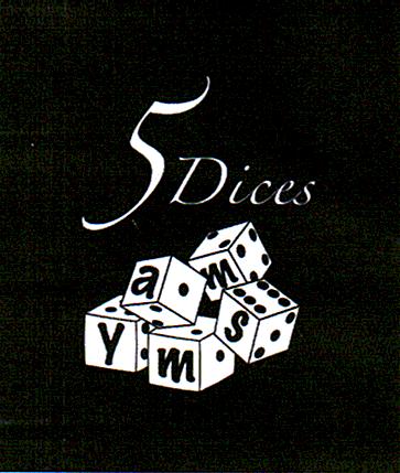 5 Dices y a m m s