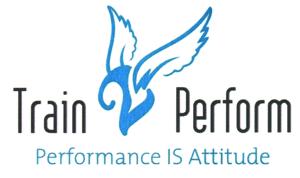 Train 2 Perform Performance IS Attitude