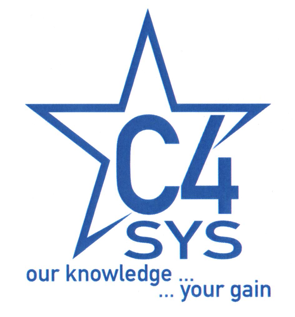 C4 SYS our knowledge . . . . . . your gain