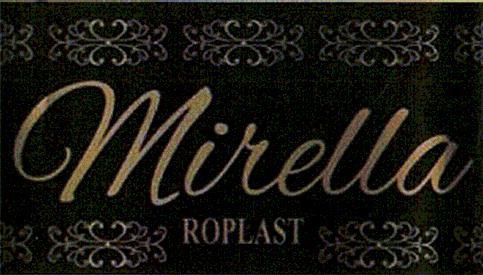 MIRELLA ROPLAST,