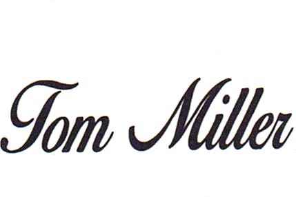 TOM MILLER