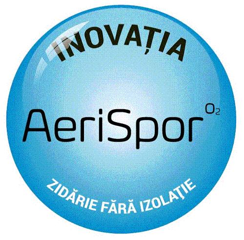 INOVAŢIA AeriSpor O2 ZIDĂRIE FĂRĂ IZOLAŢIE