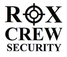 ROX CREW SECURITY