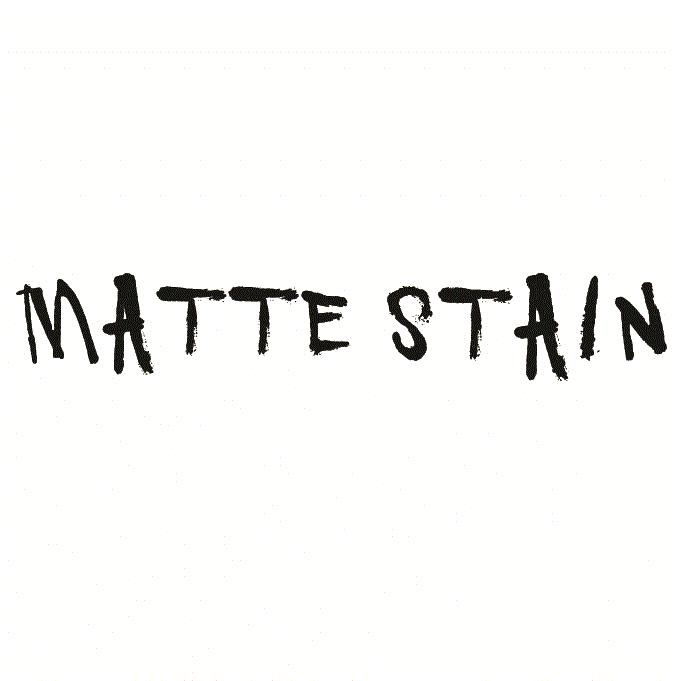 MATTE STAIN
