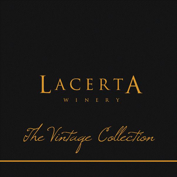 LACERTA WINERY The Vintage Collection