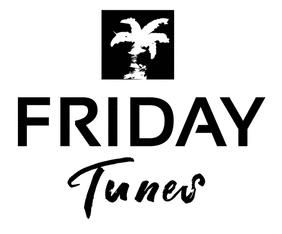 FRIDAY Tunes