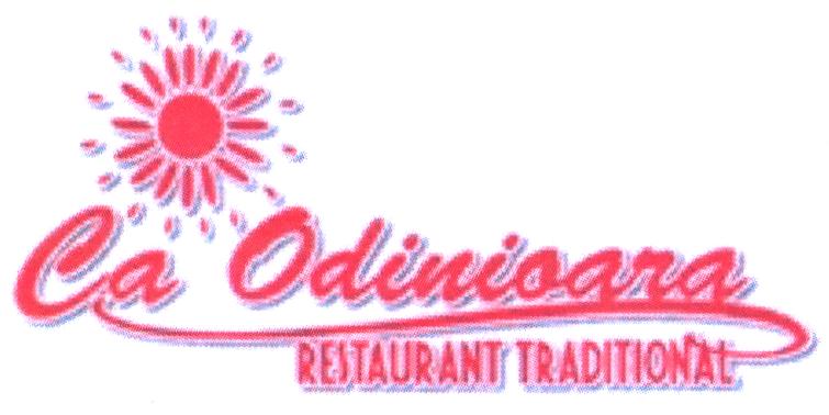 Ca odinioara RESTAURANT TRADITIONAL