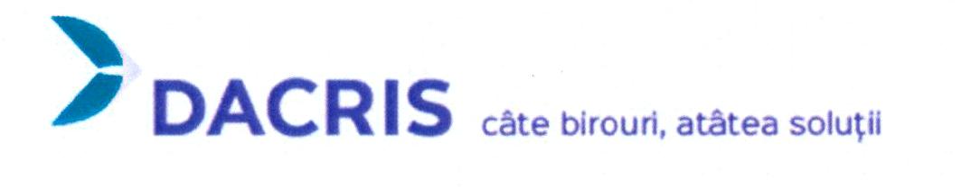 DACRIS câte birouri, atâtea soluţii