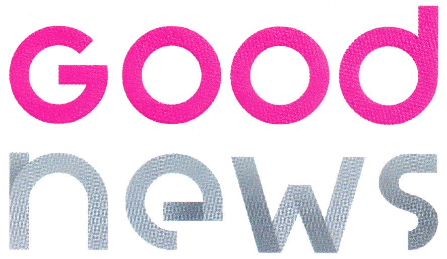Good news